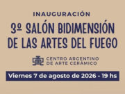 El Colegio Ward inaugura el 3° Salón Bidimensión de las Artes del Fuego del CAAC