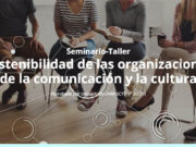 La UNM dictará un seminario sobre sostenibilidad de organizaciones culturales y de comunicación